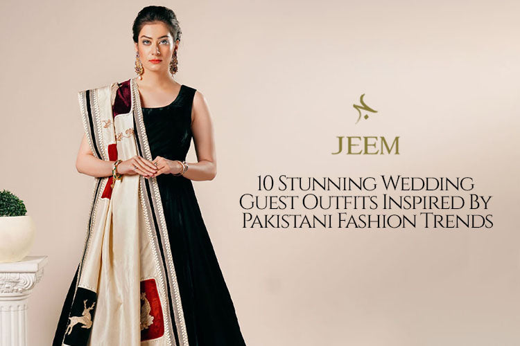 10 Wedding Guest Attire Ideas Correlated with Pakistani Fashion: 10 Wedding Guest Attire Ideas Correlated with Pakistani Fashion: