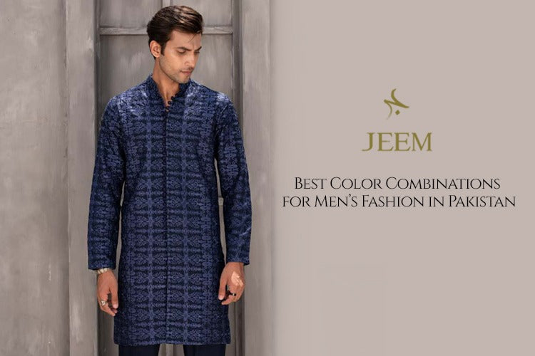 Best Colour Combinations for Men's Fashion in Pakistan