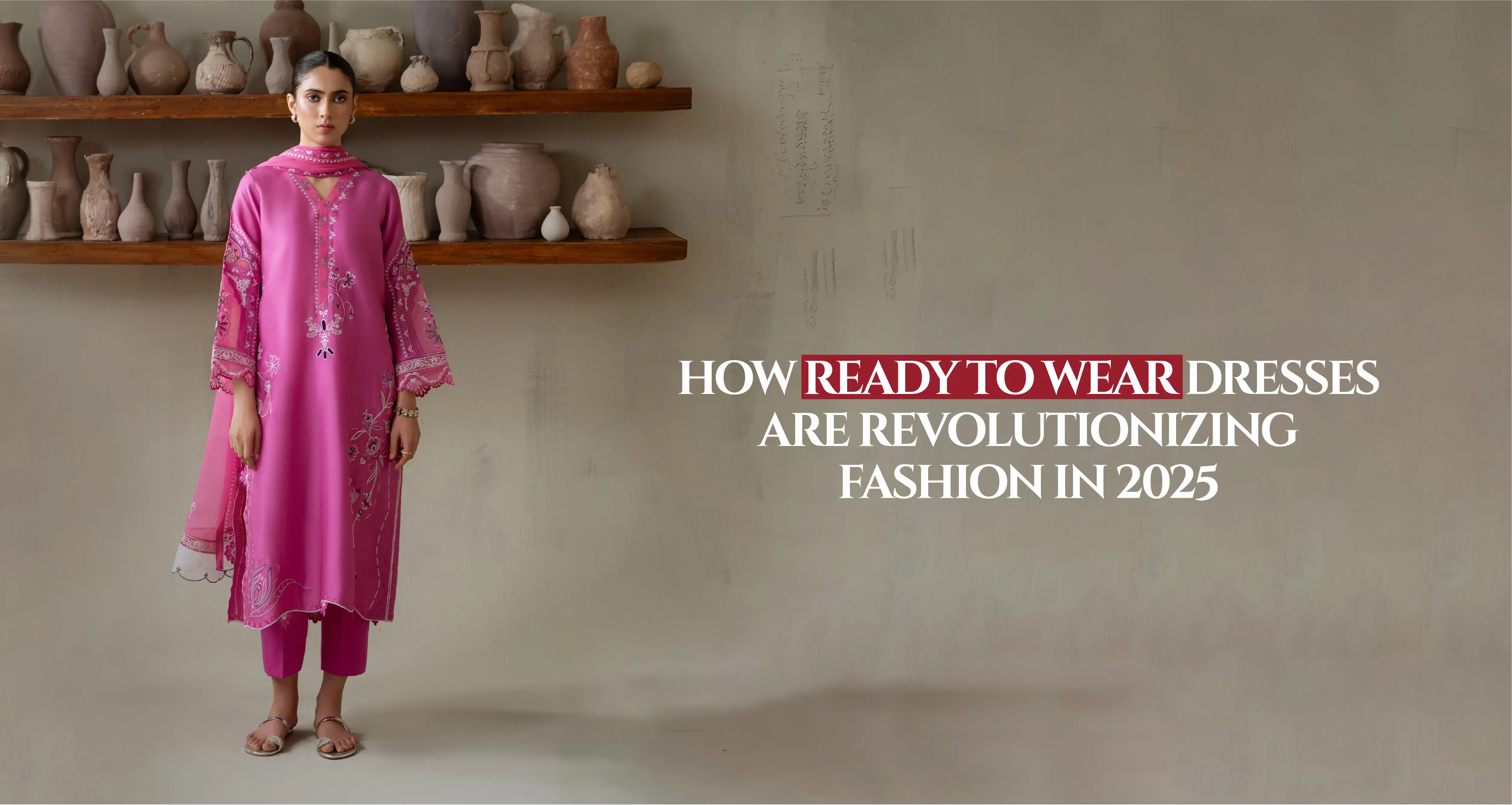 How Ready to Wear Dresses Are Revolutionizing Fashion in 2025
