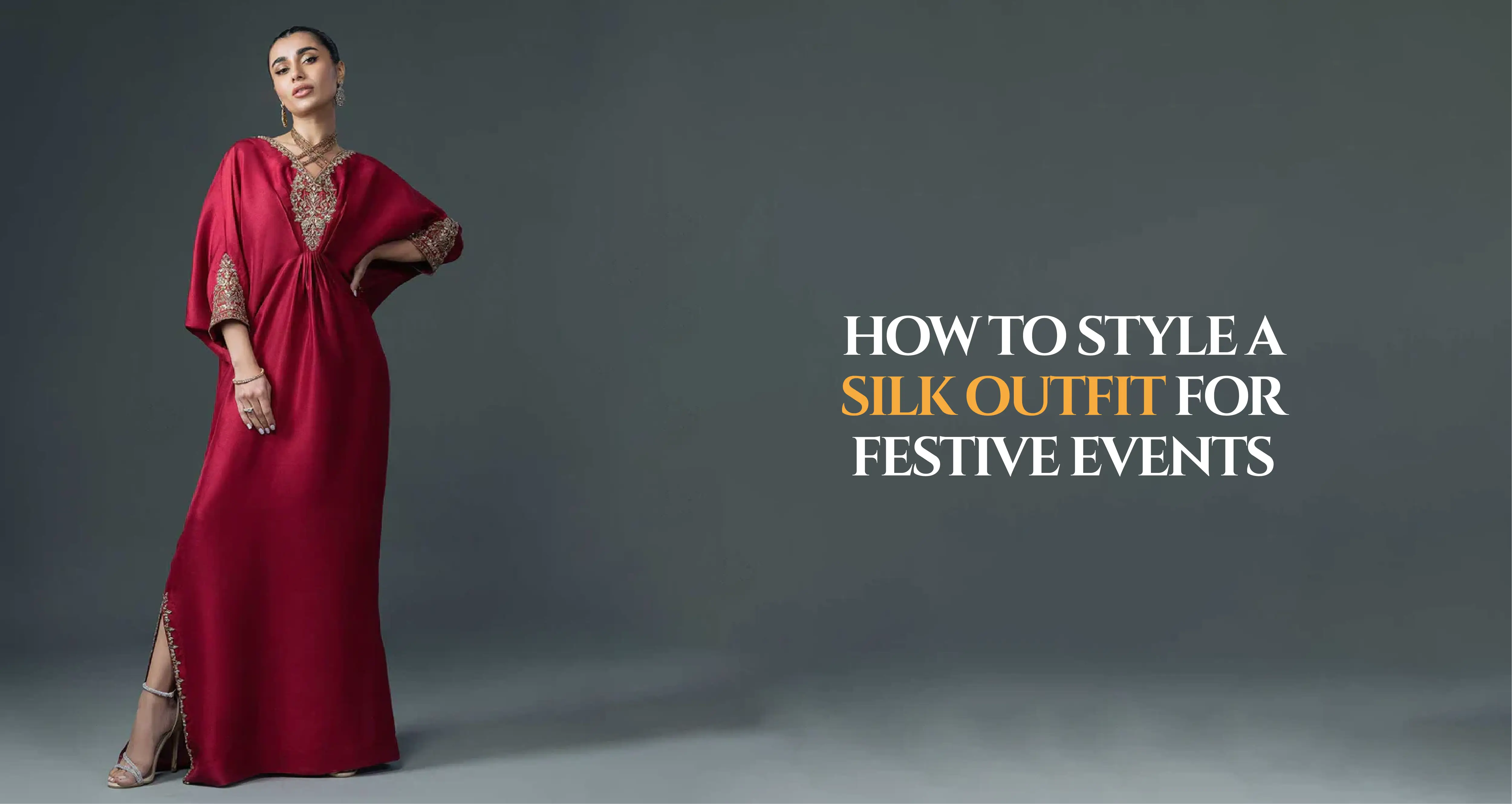How to Style a Silk Outfit for Festive Events