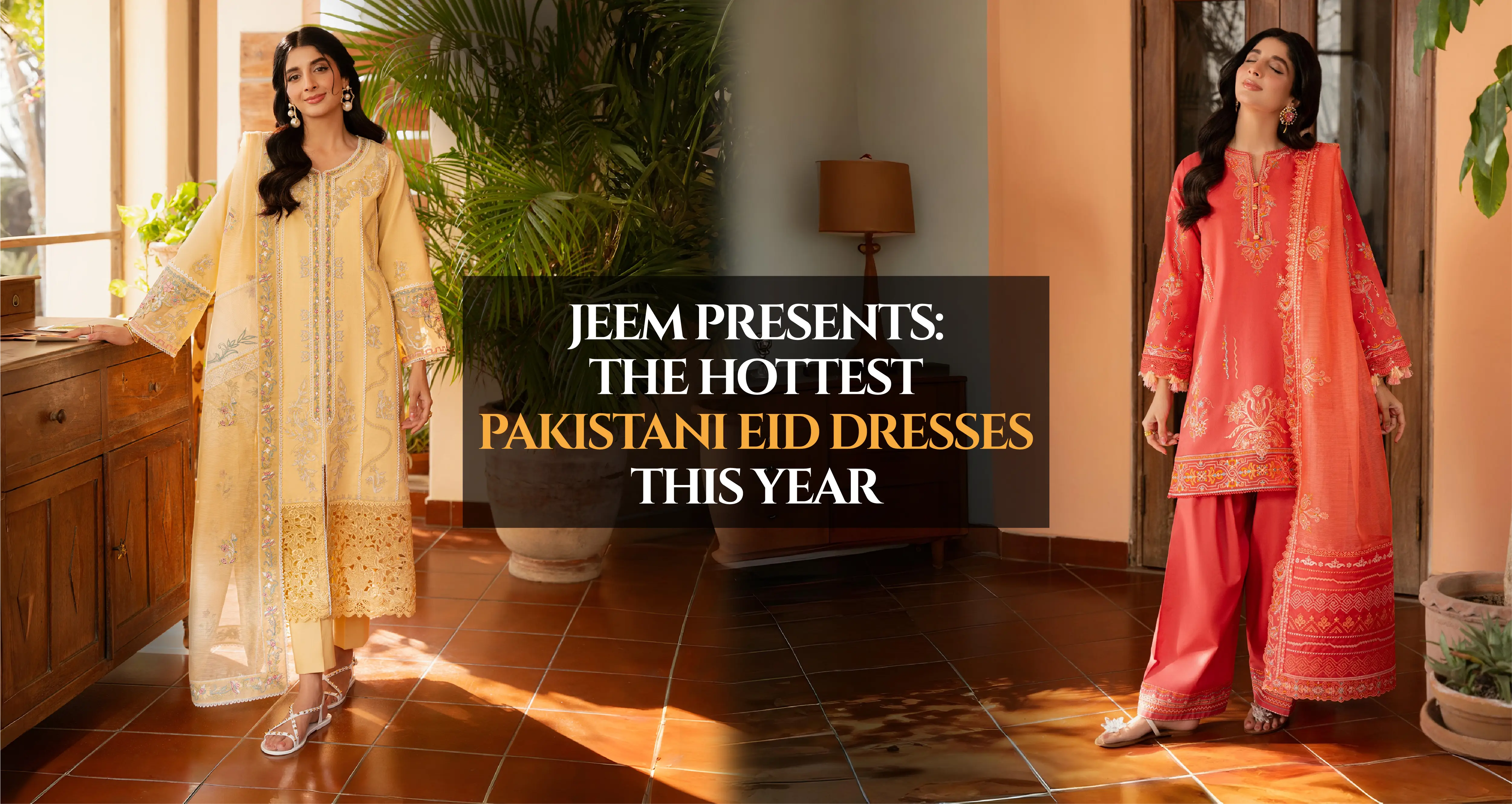 Jeem Presents: The Hottest Pakistani Eid Dresses This Year