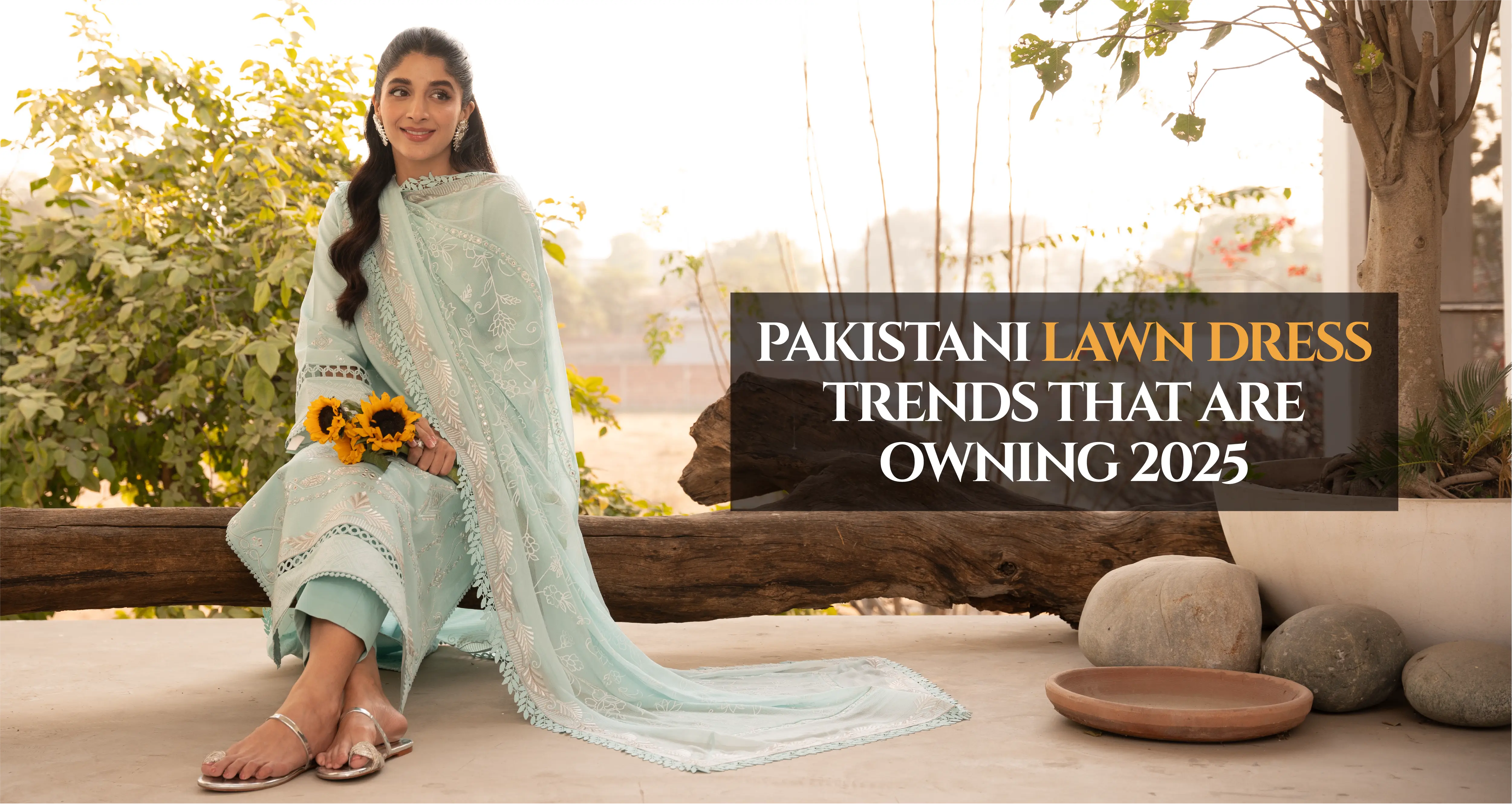 Pakistani Lawn Dress Trends That Are Owning 2025