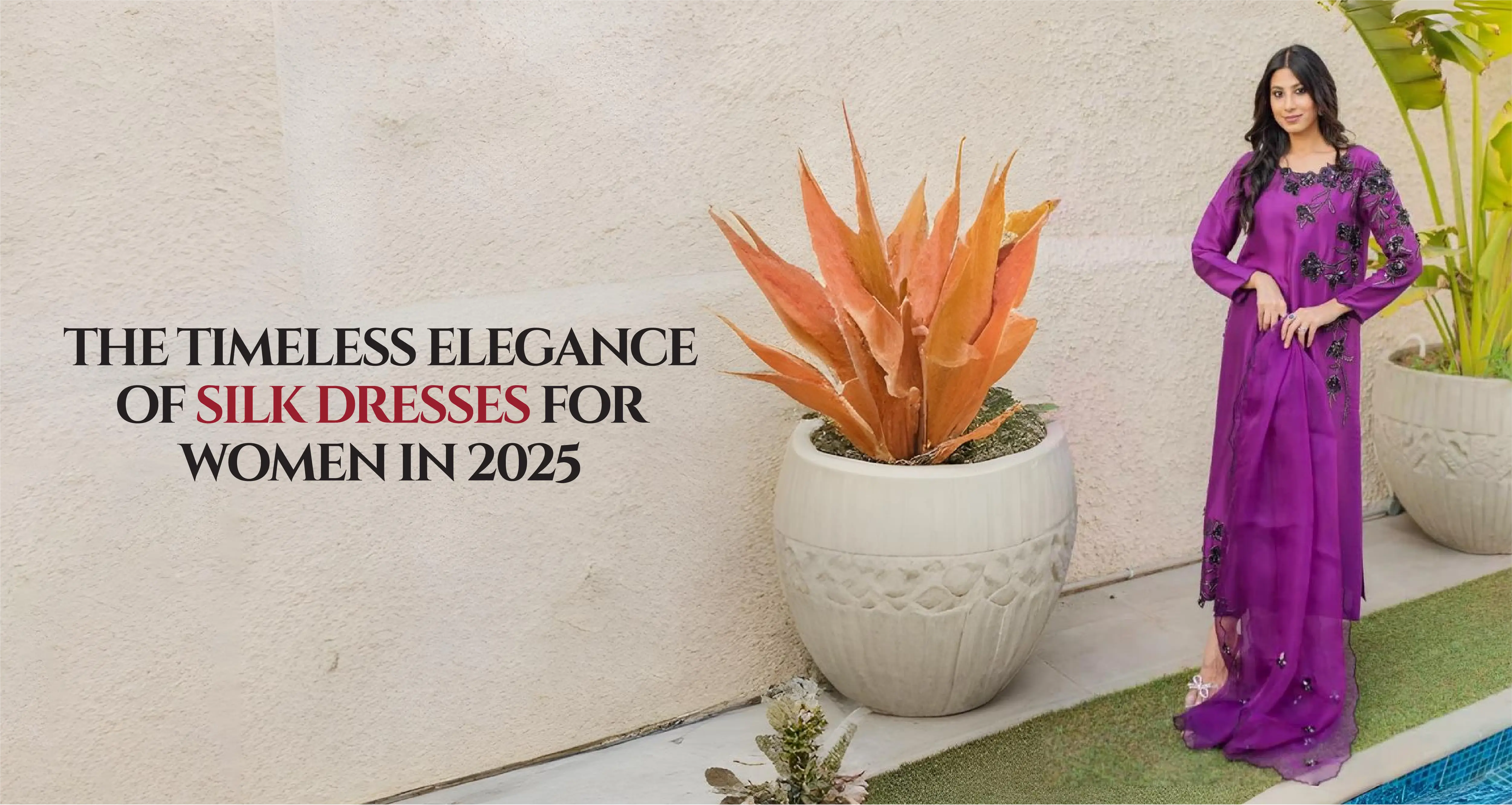 The Timeless Elegance of Silk Dresses for Women in 2025