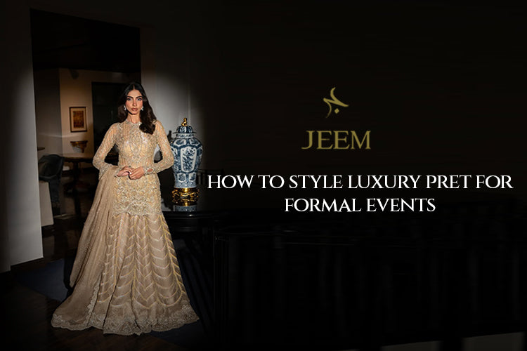 How to Style Luxury Pret for formal events