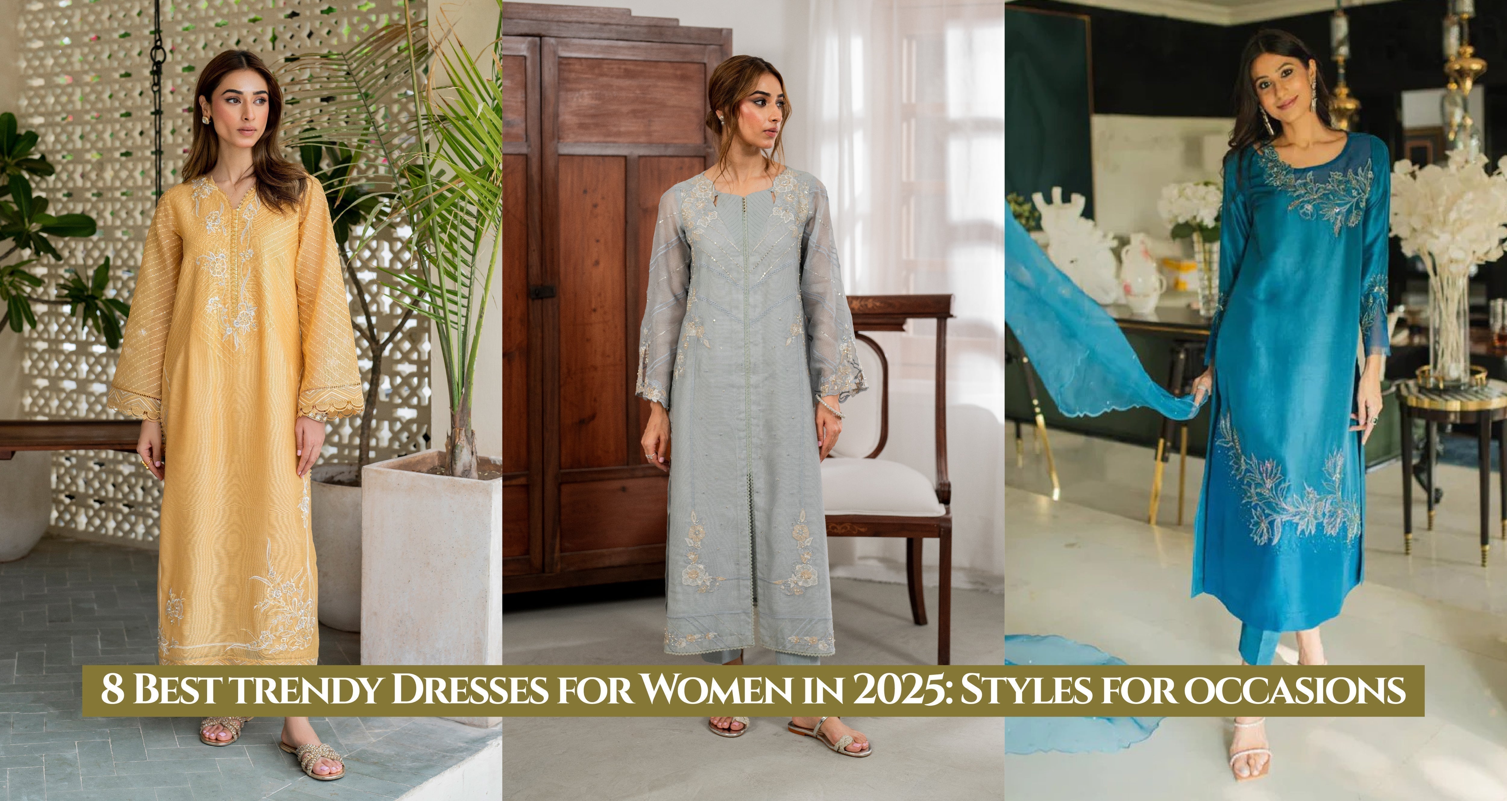 8 Best trendy Dresses for Women in 2025: Styles for occasions