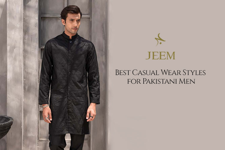 Best Casual Wear Styles for Pakistani Men