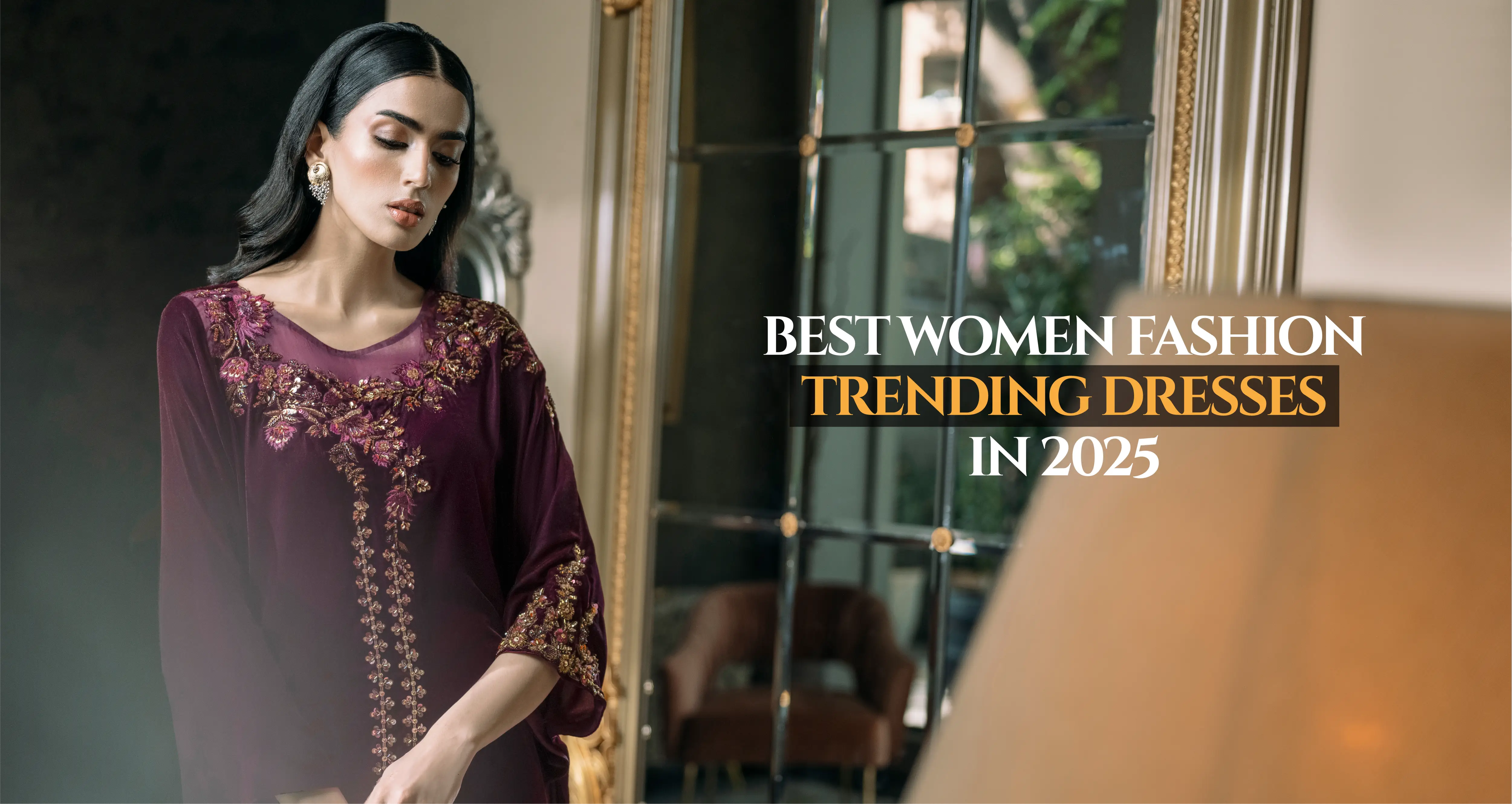 Best Women Fashion Trending Dresses In 2025