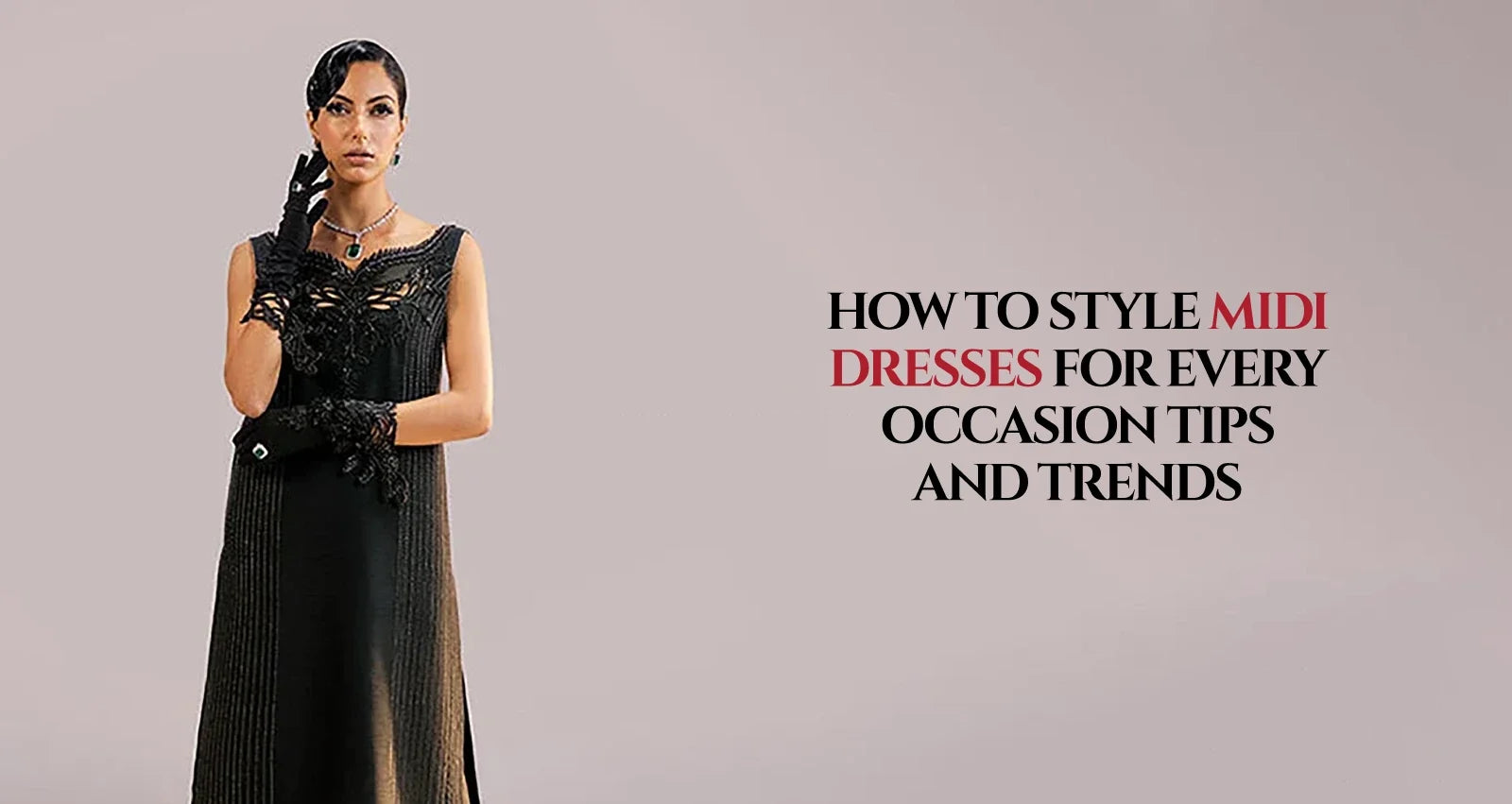 How to Style Midi Dresses for Every Occasion: Tips and Trends