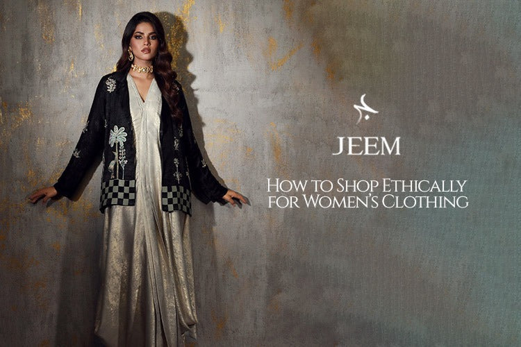 How to Shop Ethically for Women’s Clothing