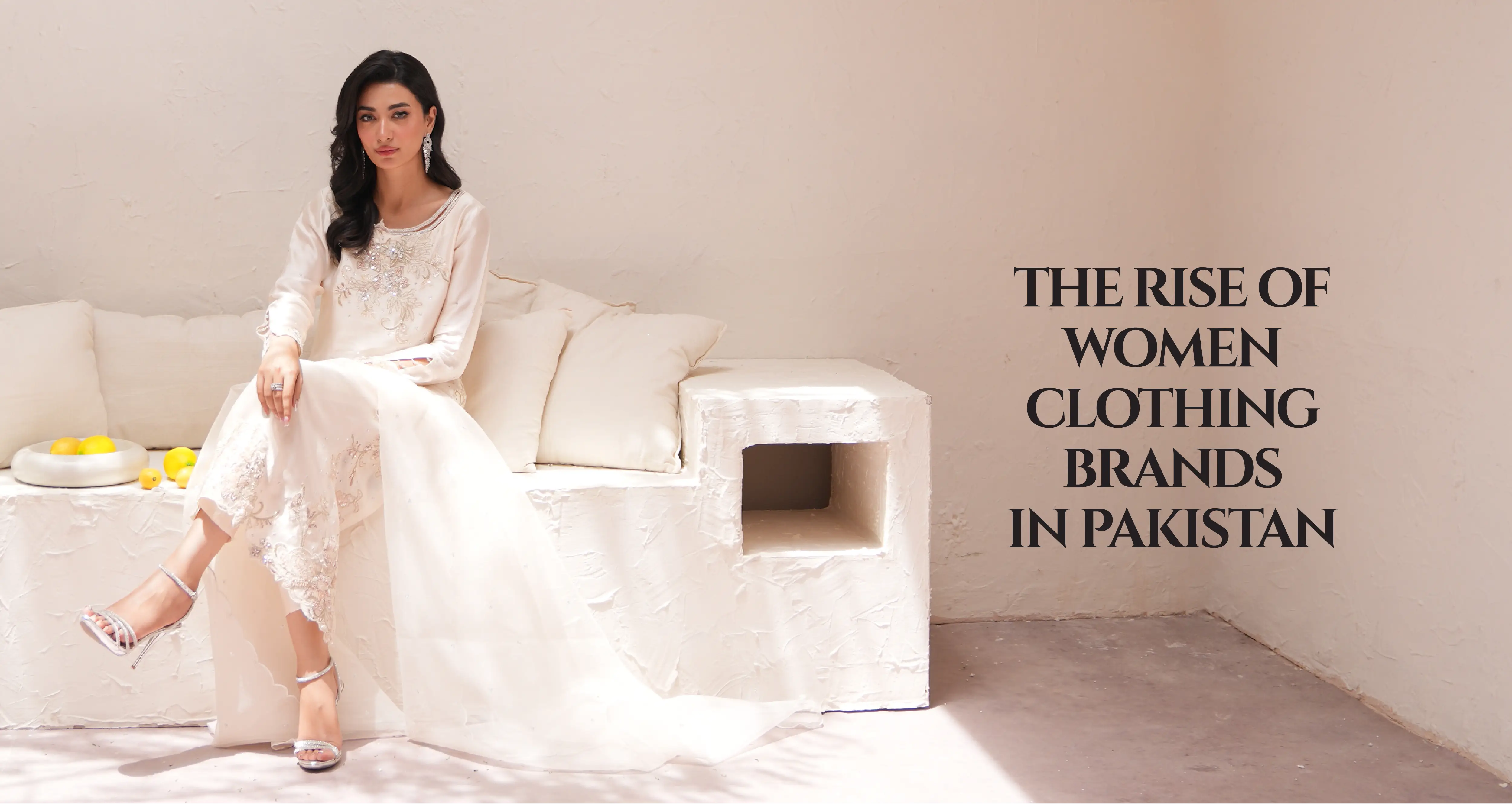 The Rise of Women Clothing Brands in Pakistan